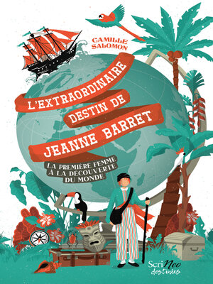 cover image of L'extraordinaire destin de Jeanne Barret--La première femme à la découverte du monde